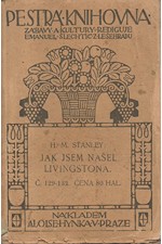 Stanley: Jak jsem našel Livingstona [I], 1912
