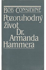 Considine: Pozoruhodný život Dr. Armanda Hammera, 1983