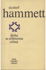 Hammett: Dívka se stříbrnýma očima, 1978