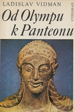 Vidman: Od Olympu k Panteonu : antické náboženství a morálka, 1986