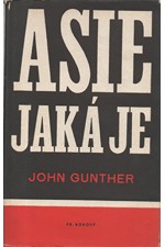 Gunther: Asie jaká je, 1947
