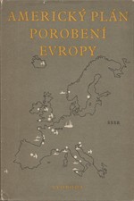 : Americký plán porobení Evropy, 1952