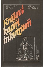 Hroch: Králové, kacíři, inkvizitoři, 1987