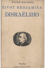 Maurois: Život Benjamina Disraeliho, 1932