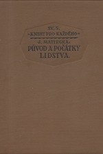 Matiegka: Původ a počátky lidstva, 1924