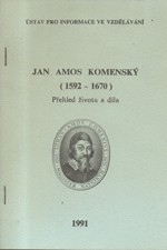 Čapková: Jan Amos Komenský (1592-1670) : Přehled života a díla, 1991