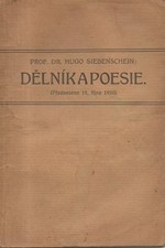 Siebenschein: Dělník a poesie : (Předneseno 18. října 1920), 1920