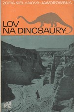 Kielan-Jaworowska: Lov na dinosaury, 1972