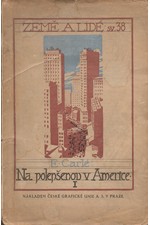 Carlé: Na polepšenou v Americe. [Díl] 1., 1922