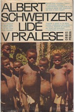 Schweitzer: Lidé v pralese, 1966