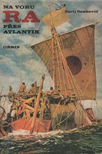 Senkevič: Na voru Ra přes Atlantik, 1975
