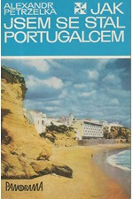 Petrželka: Jak jsem se stal Portugalcem, 1980