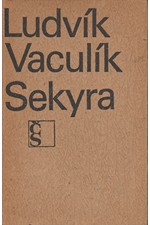 Vaculík: Sekyra, 1968