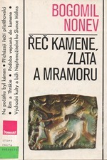 Nonev: Řeč kamene, zlata a mramoru, 1984