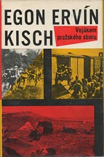 Kisch: Vojákem pražského sboru, 1965