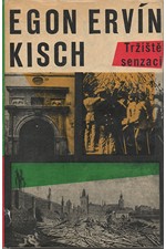 Kisch: Tržiště senzací, 1963
