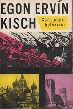 Kisch: Caři, popi, bolševici, 1966