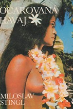 Stingl: Očarovaná Havaj, 1981