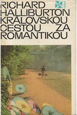 Halliburton: Královskou cestou za romantikou, 1971