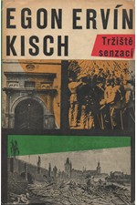 Kisch: Tržiště senzací, 1962