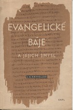 Kryvelev: Evangelické báje a jejich smysl, 1958