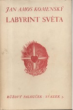 Komenský: Labyrint světa a ráj srdce, 1940