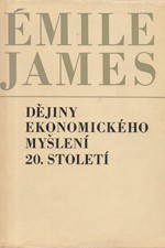 James: Dějiny ekonomického myšlení 20. století, 1968