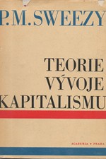Sweezy: Teorie vývoje kapitalismu, 1967