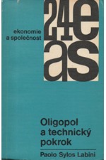 Labini: Oligopol a technický pokrok, 1967