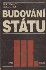Peroutka: Budování státu. III., 1920, 1991