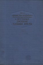 Opočenský: Zrození našeho státu, 1928