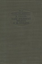 Traub: Naše politické dějiny v 19. století, 1926