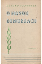 Táborský: O novou demokracii, 1945