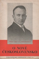 Hromádka: O nové Československo : Soubor tří přednášek, 1946