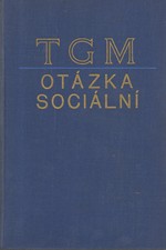 Masaryk: Otázka sociální : Základy marxismu filosofické a sociologické, svazek  2., 1936
