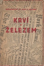 Kalina: Krví a železem dobyto československé samostatnosti, 1939