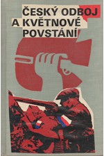 : Český odboj a Květnové povstání : Sborník dokumentů 1943-1945, 1975