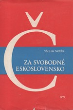 Novák: Za svobodné Československo, 1977