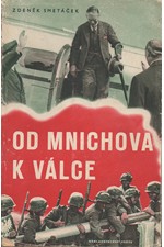 Smetáček: Od Mnichova k válce, 1945