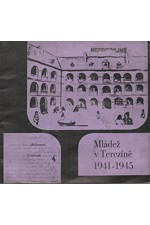 Škochová: Mládež v Terezíně 1941-1945 : Literární odkaz : Katalog výstavy, Praha duben - říjen 1985, 1985