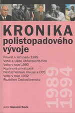 Ravik: Kronika polistopadového vývoje. Díl 1., 1989-1994, 2006