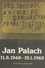 Culek: Jan Palach : dokument č. I (ze soukromého archívu zpracovatele), 1990