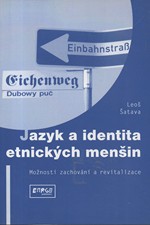 Šatava: Jazyk a identita etnických menšin : možnosti zachování a revitalizace, 2001