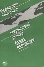 : Mezinárodní souvislosti bezpečnostní politiky České republiky, 1995