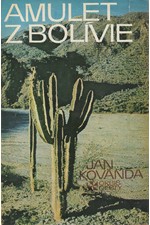 Kovanda: Amulet z Bolívie, 1976