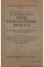 Beneš: Smysl československé revoluce : První přednáška cyklu Československá Revoluce : Proslovena 12. března 1923, 1923