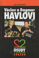 Rakušanová: Václav a Dagmar Havlovi : 2 osudy v jednom svazku, 1997