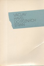 Havel: Do různých stran : Eseje a články z let 1983-1989, 1990