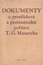 : Dokumenty o protilidové a protinárodní politice T. G. Masaryka, 1953