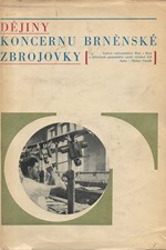 Franěk: Dějiny koncernu brněnské Zbrojovky. Díl 1, 1918-1939, 1969